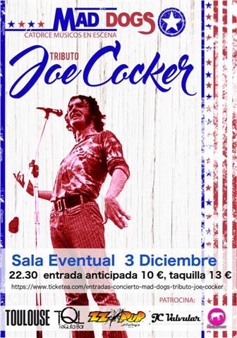 TRIBUTO JOE COCKER ( Mad Dogs tributo a Joe Cocker )
